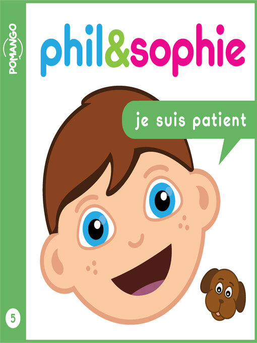 Title details for Phil & Sophie--Je suis patient by Nicole Lebel - Available